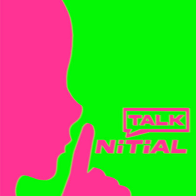 Initial Talk