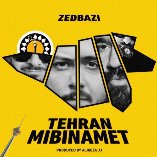 دانلود آهنگ Tehran Mibinamet از Zedbazi
