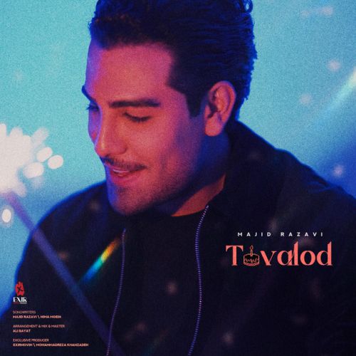 دانلود آهنگ Tavalod از Majid Razavi