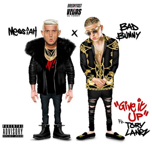 دانلود آهنگ Give It Up از Breakfast n Vegas & Messiah & Bad Bunny & Tory Lanez & DJ Yonny
