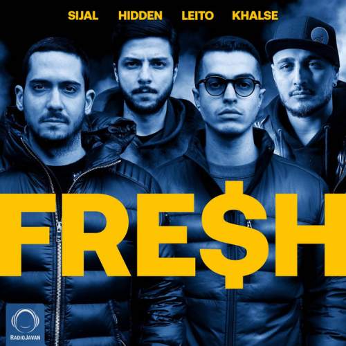 دانلود آهنگ Fresh از Sijal & Mehrad Hidden & Sepehr Khalse & Behzad Leito