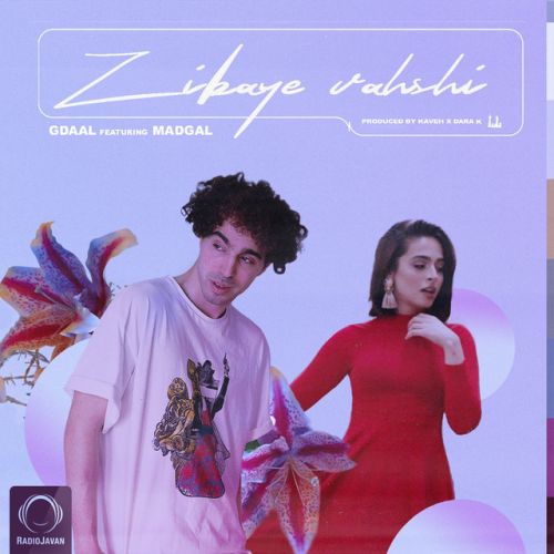 دانلود آهنگ Zibaye Vahshi از Gdaal & Madgal