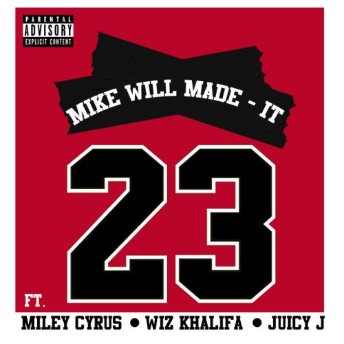 دانلود آهنگ 23 از Mike WiLL Made-It & Wiz Khalifa & Juicy J & Miley Cyrus