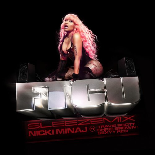 FTCU (feat. Travis Scott, Chris Brown & Sexyy Red) - SLEEZEMIX