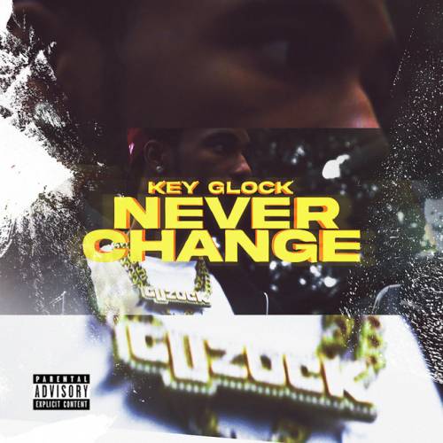 دانلود آهنگ Never Change از Key Glock