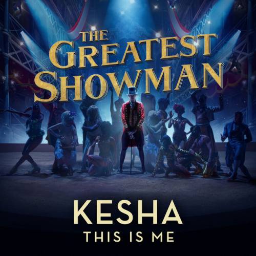 دانلود آهنگ This Is Me (From the Greatest Showman) از Kesha