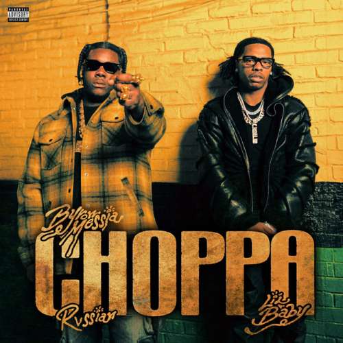 دانلود آهنگ Choppa (with Lil Baby & Rvssian) از Byron Messia & Rvssian & Lil Baby