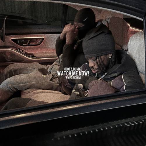 دانلود آهنگ Watch Me Now! از Ndotz & CrashDummy & DJ MAC