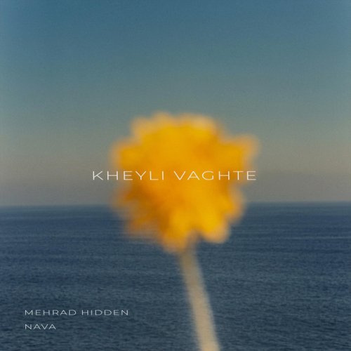دانلود آهنگ Kheyli Vaghte از Mehrad Hidden & NAVA