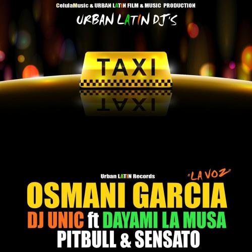 دانلود آهنگ El Taxi از Osmani Garcia & Pitbull & Sensato