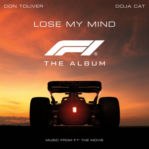 دانلود آهنگ Lose My Mind (feat. Doja Cat) [From F1® The Movie] از Don Toliver & F1 The Album & Doja Cat