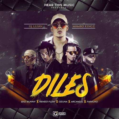 دانلود آهنگ Diles از Bad Bunny & Ozuna & Farruko & Arcángel