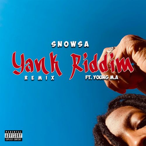Yank Riddim (feat. Young M.A) - Remix