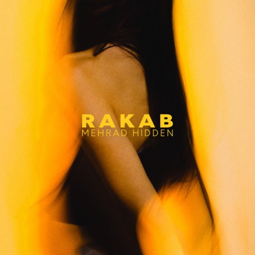 دانلود آهنگ Rakab از Mehrad Hidden