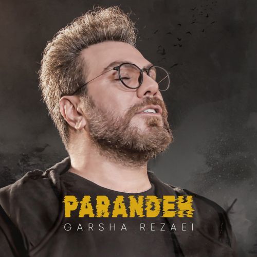 دانلود آهنگ Parandeh از Garsha Rezaei