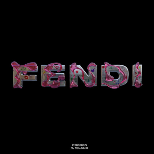 دانلود آهنگ FENDI از poobon & Milano