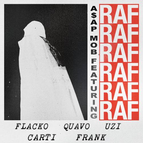 دانلود آهنگ RAF (feat. A$AP Rocky, Playboi Carti, Quavo, Lil Uzi Vert & Frank Ocean) از A$AP Mob & Quavo & A$AP Rocky & Playboi Carti
