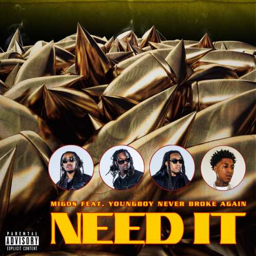 دانلود آهنگ Need It از Migos & YoungBoy Never Broke Again