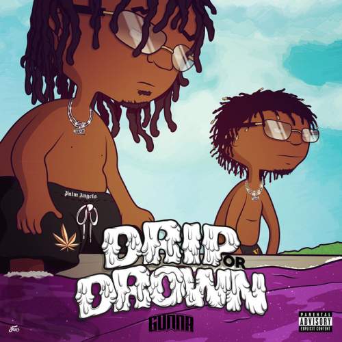 دانلود آهنگ Drip or Drown از Gunna