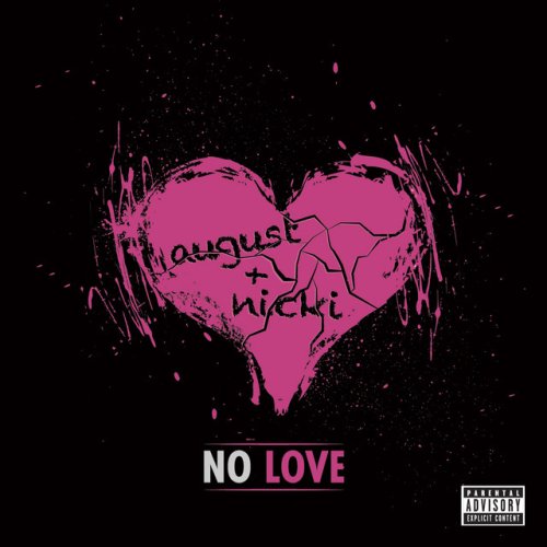 دانلود آهنگ No Love از August Alsina & Nicki Minaj