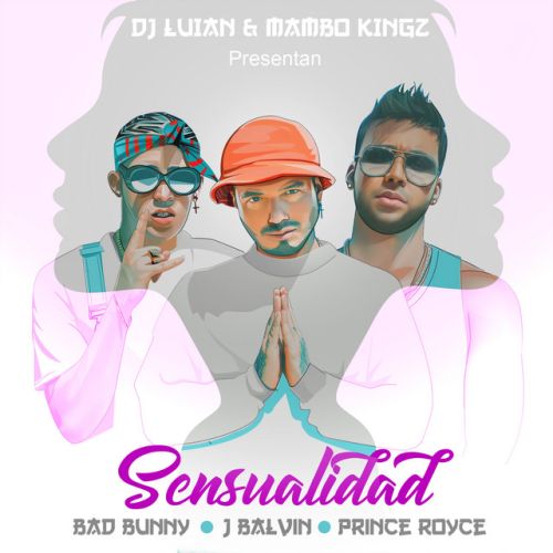 دانلود آهنگ Sensualidad از Bad Bunny & J Balvin & Mambo Kingz & Prince Royce