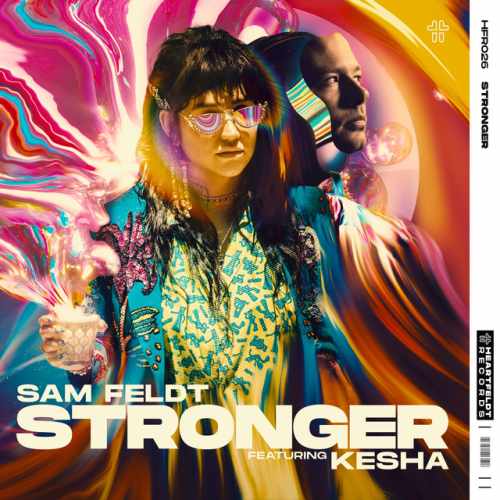 دانلود آهنگ Stronger (feat. Kesha) از Sam Feldt & Kesha