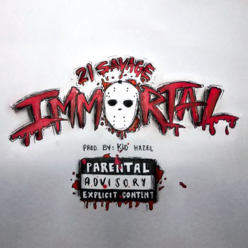 دانلود آهنگ Immortal از 21 Savage