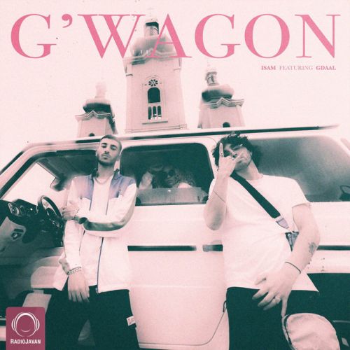 دانلود آهنگ G-Wagon از Isam & Gdaal