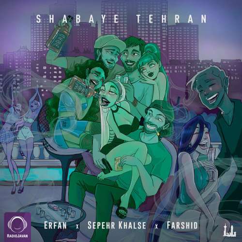 دانلود آهنگ Shabaye Tehran از Sepehr Khalse & Erfan & Farshid