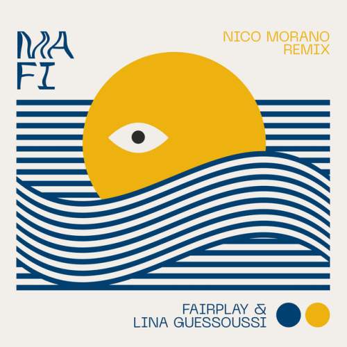دانلود آهنگ Mafi - Nico Morano Remix از Fairplay & Lina Guessoussi & Nico Morano