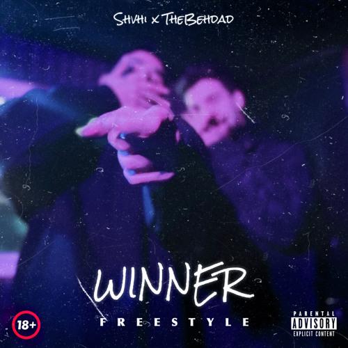 دانلود آهنگ Winner (Freestyle) از Sajad Shahi & The Behdad