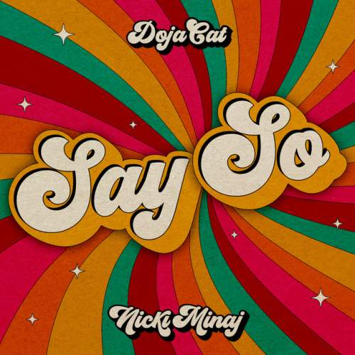 دانلود آهنگ Say So (feat. Nicki Minaj) از Doja Cat & Nicki Minaj