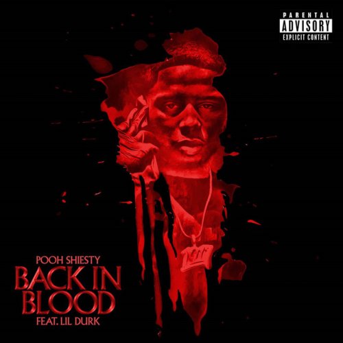 دانلود آهنگ Back In Blood (feat. Lil Durk) از Pooh Shiesty & Lil Durk