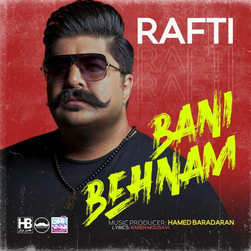 دانلود آهنگ Rafti از Behnam Bani