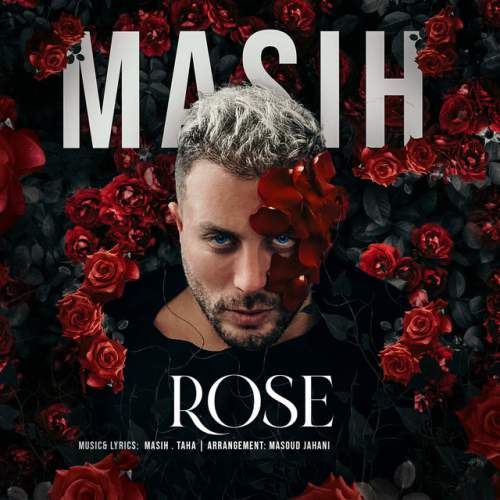 دانلود آهنگ Rose از Masih