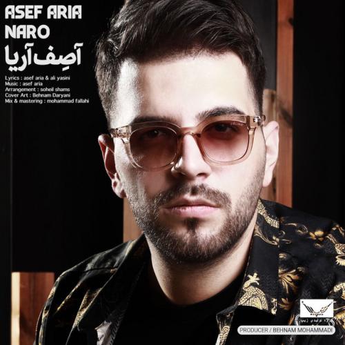 دانلود آهنگ Naro از Asef Aria