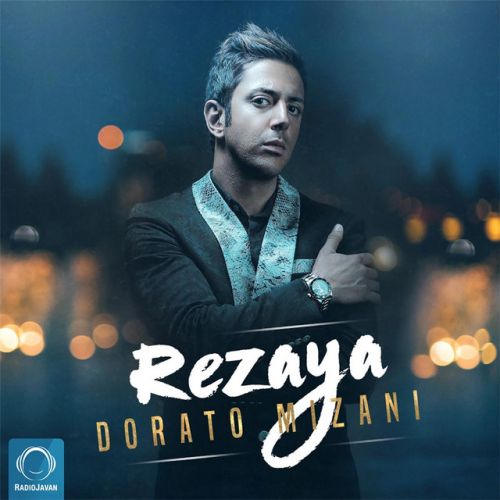 دانلود آهنگ Dorato Mizani از Rezaya