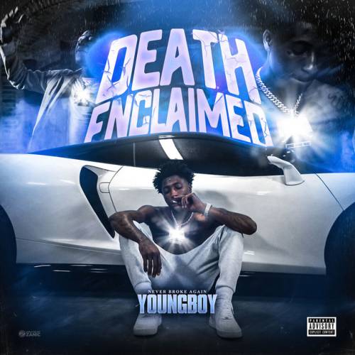 دانلود آهنگ Death Enclaimed از YoungBoy Never Broke Again