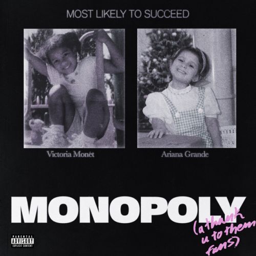 دانلود آهنگ MONOPOLY (with Victoria Monét) از Ariana Grande & Victoria Monét