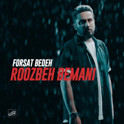 دانلود آهنگ Forsat Bedeh از Roozbeh Bemani