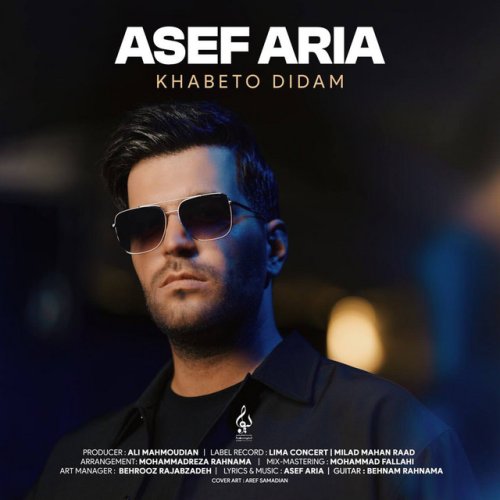 دانلود آهنگ Khabeto Didam از Asef Aria