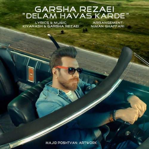دانلود آهنگ Delam Havas Karde از Garsha Rezaei