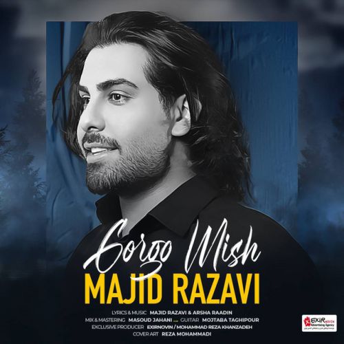 دانلود آهنگ Gorgo Mish از Majid Razavi