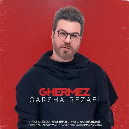 دانلود آهنگ Ghermez از Garsha Rezaei