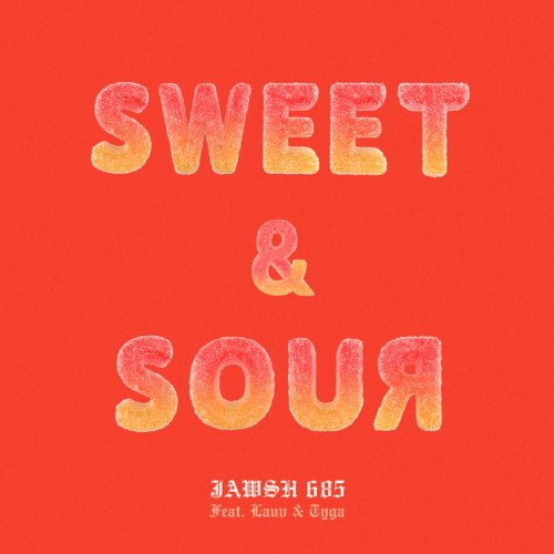 دانلود آهنگ Sweet & Sour (feat. Lauv & Tyga) از Jawsh 685 & LAUV & Tyga